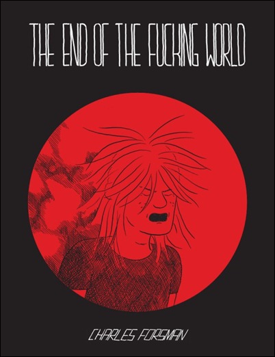 The End of The Fucking World by Charles Forsman