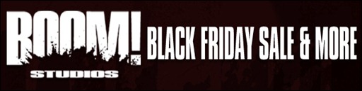 BOOM! Studios Black Friday Weekend Sale!
